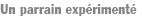 Un parrain expérimenté